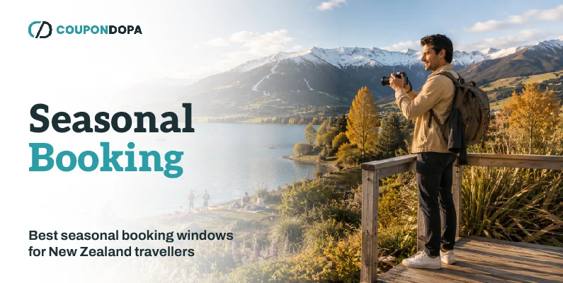 best-seasonal-booking-windows-for-new-zealand-travellers- coupondopa