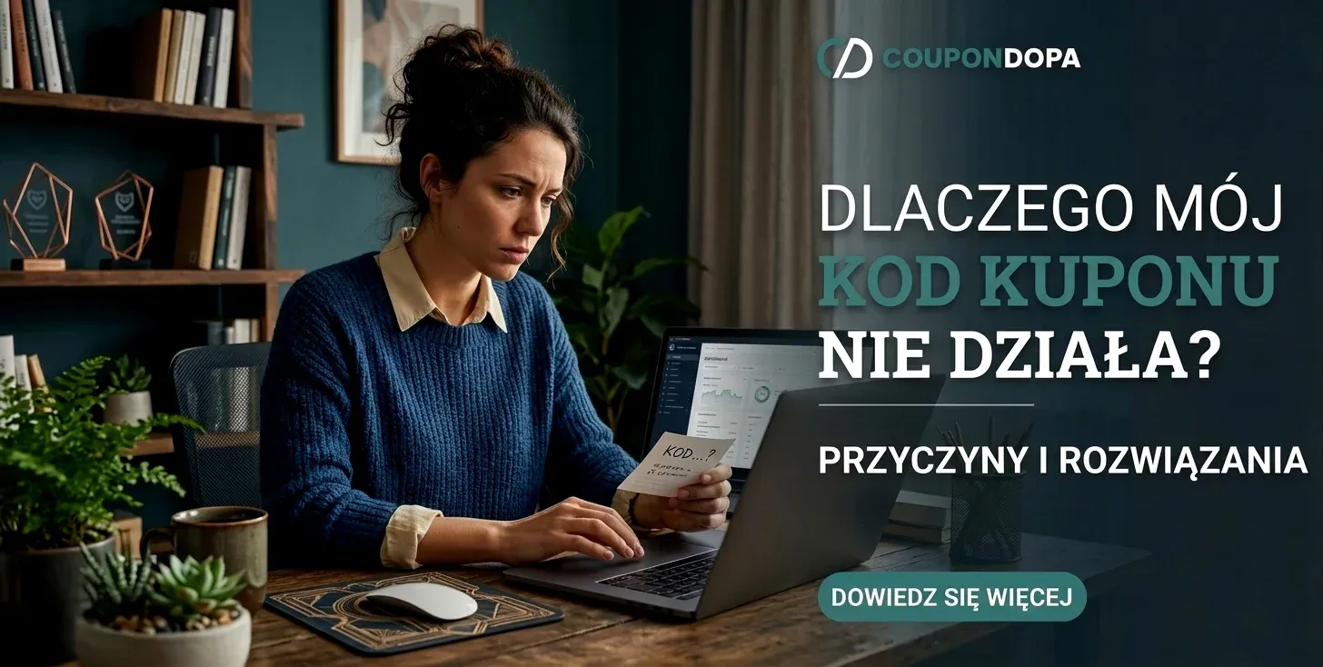 Dlaczego moj kod kuponu nie dziala?