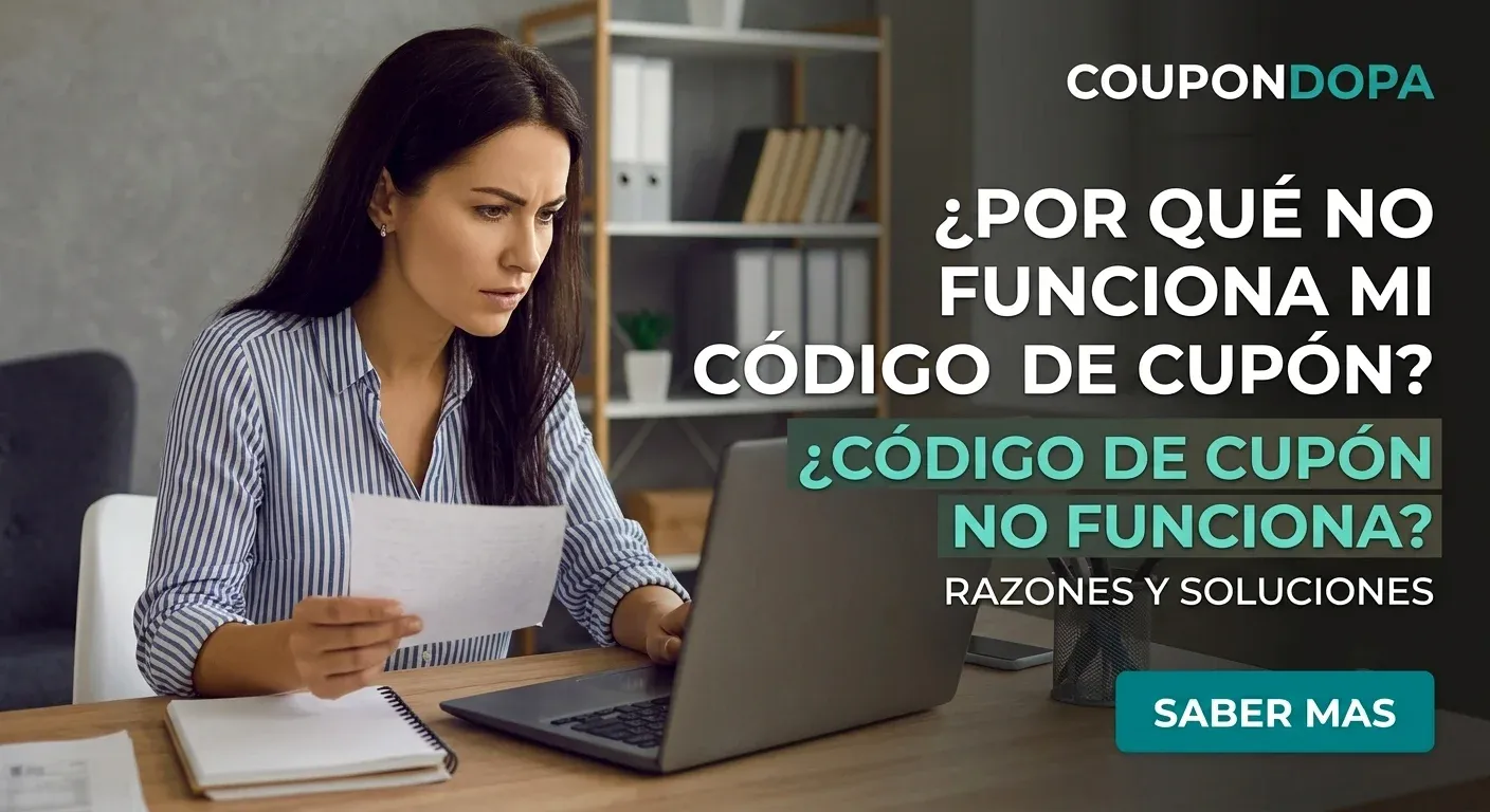 ¿Por qué no funciona mi código de cupón? Razones y soluciones