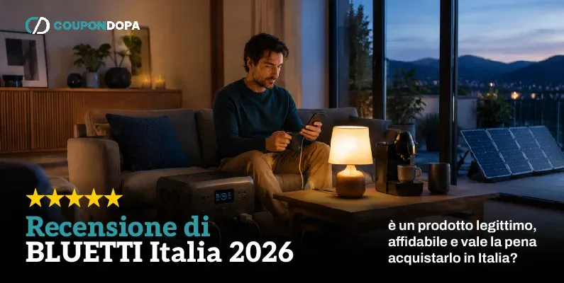 Recensione di BLUETTI Italia 2026: è un prodotto legittimo, affidabile e vale la pena acquistarlo in Italia?